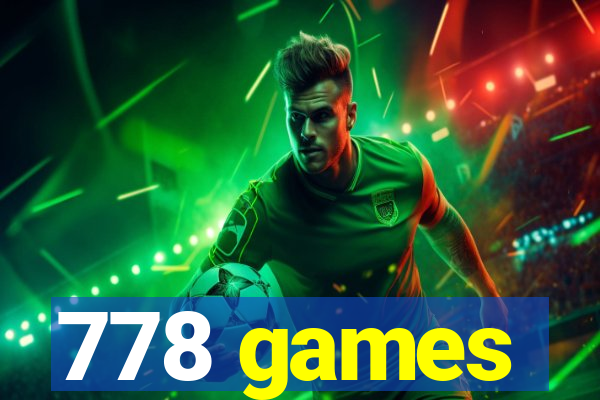 778 games